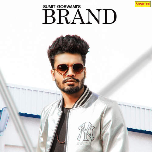 Brand Sumit Goswami MP3 Download