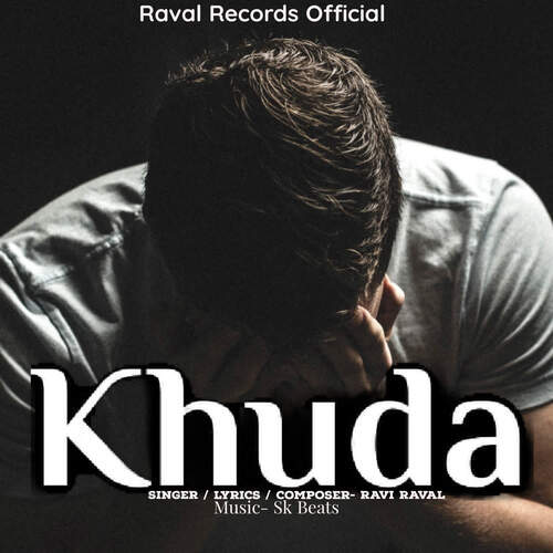 KHUDA Ravi Raval MP3 Download