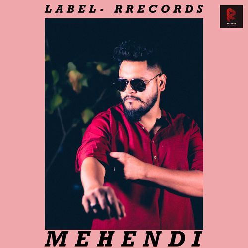Mehendi Rahul Rajput MP3 Download