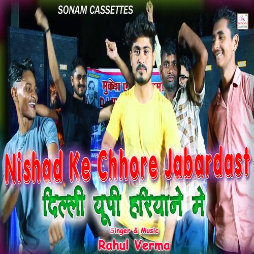 Nishad Ke Chhore Jabar Dast (Nishad) Rahul Verma MP3 Download