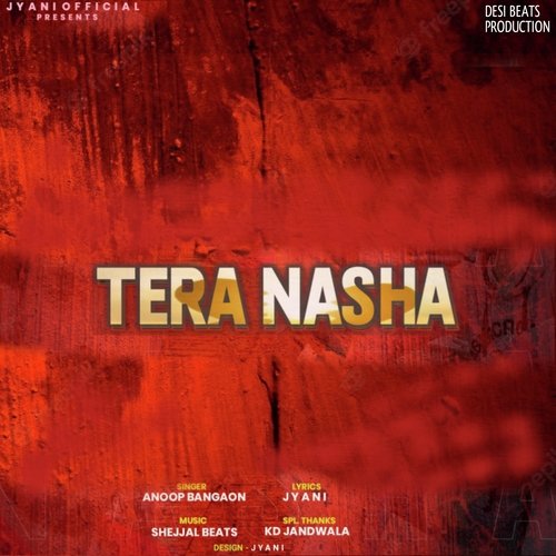 Tera Nasha ft. Jyani Anoop Bangaon MP3 Download