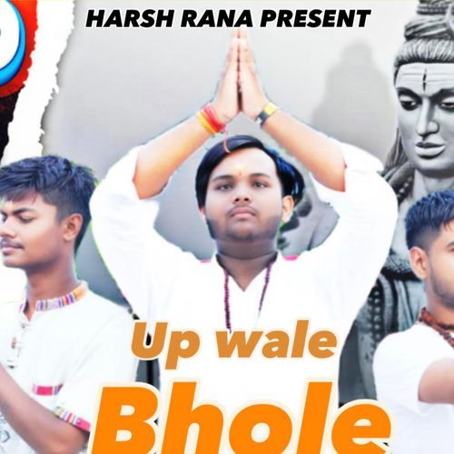 Up wale bhole Harsh Rana MP3 Download