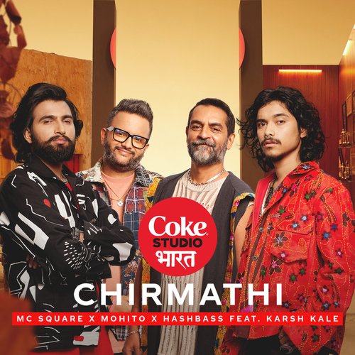 Chirmathi | Coke Studio Bharat Hashbass MP3 Download