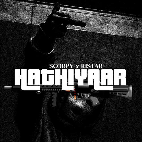 Hathiyaar Scorpy MP3 Download