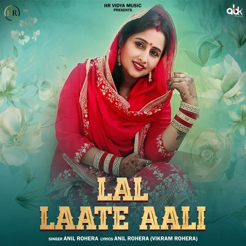 Lal Laate Aali Anil Rohera MP3 Download