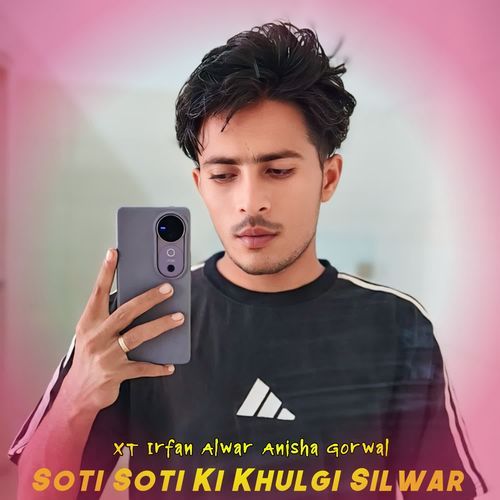 Soti Soti Ki Khulgi Silwar Anisha Gorwal MP3 Download