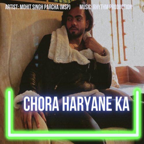 Chora Haryane ka Mohit Singh Parcha MP3 Download