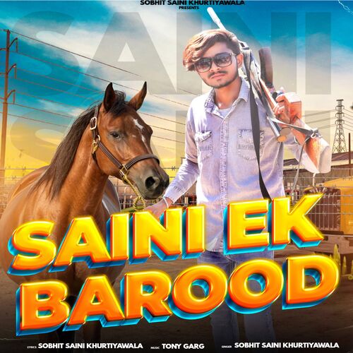 Saini Ek Barood Sobhit Saini Khurtiyawala MP3 Download