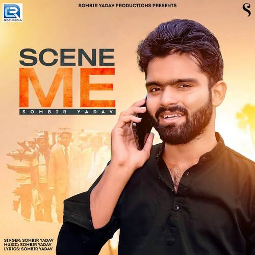 Scene Me Sombir Yadav MP3 Download