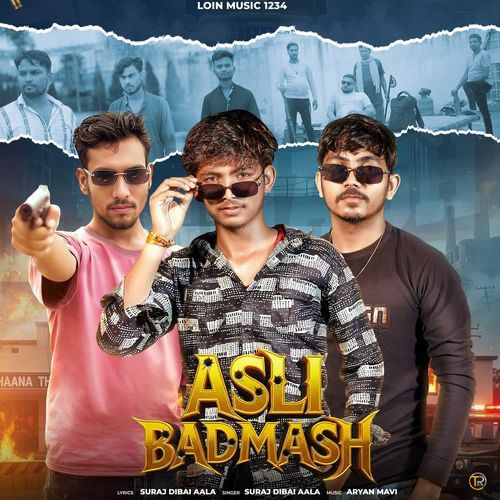Asli Badmash Suraj dibai aala MP3 Download