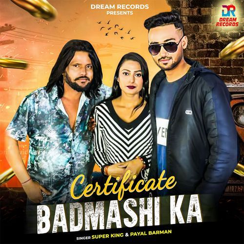 Certificate Badmashi Ka Super King MP3 Download