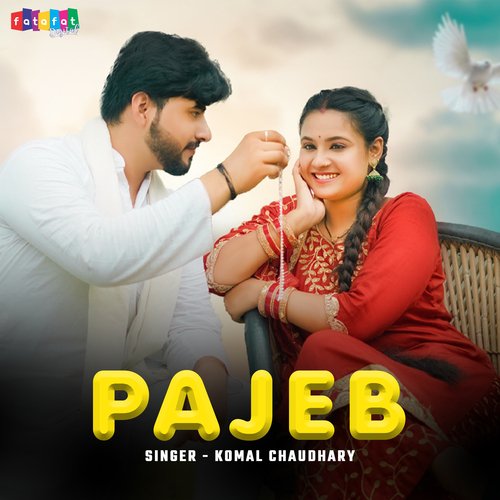 Pajeb Komal Chaudhary MP3 Download