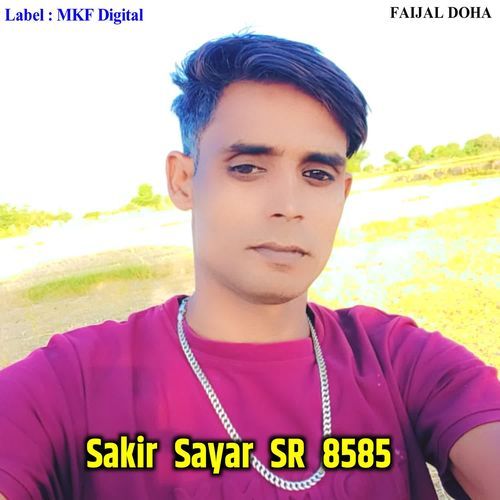 Sakir Sayar SR 8585 FAIJAL MEWATI VLOG MP3 Download