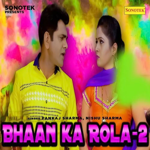 Bhaan Ka Rola 2 Nishu Sharma MP3 Download