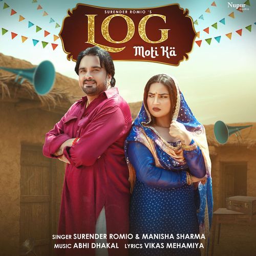 Log Moti Ka Manisha Sharma MP3 Download