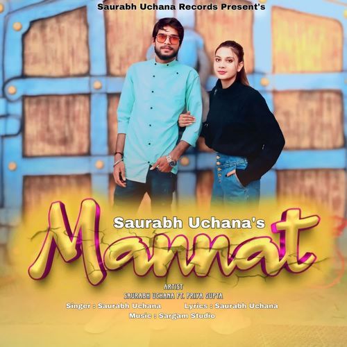 Mannat Saurabh Uchana MP3 Download