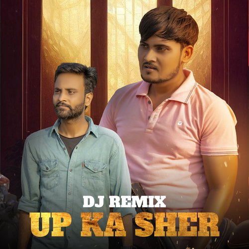 UP Ka Sher (Dj Remix) Gaurav Singhal MP3 Download