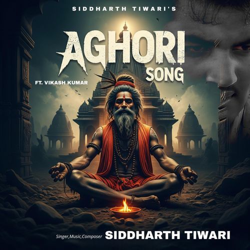 Aghori Siddharth Tiwari MP3 Download