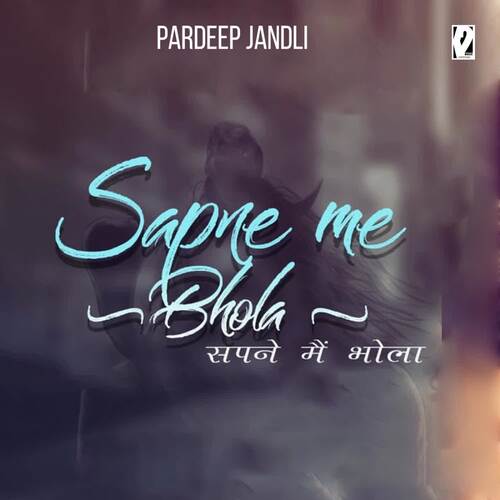 Sapne Me Bhola Pardeep Jandli MP3 Download