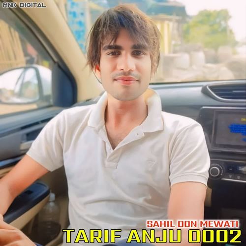TARIF ANJU 0002 SAHIL DON MEWATI MP3 Download