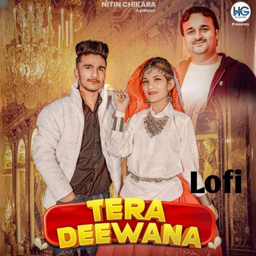 Tera Deewana (LoFi) Nitin Chikara MP3 Download