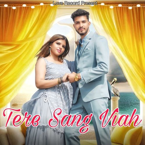 Tere Sang Viah Love Sharma MP3 Download