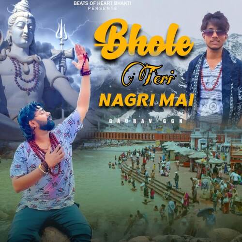 Bhole Teri Nagri Mai Gaurav Ggn MP3 Download