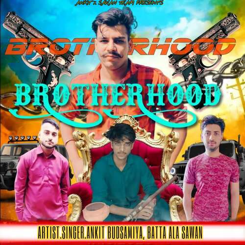 Brotherhood Ankit Budsamiya MP3 Download
