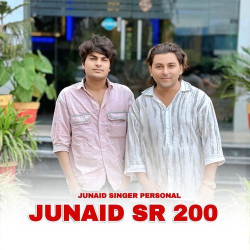 Junaid Sr 200 Junaid Singer Personal MP3 Download