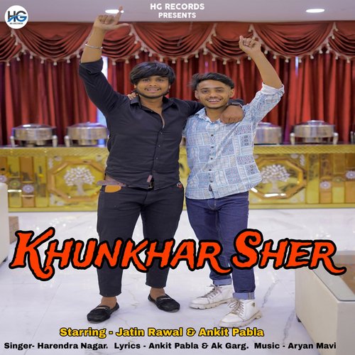 Khunkhar Sher Harendra Nagar MP3 Download