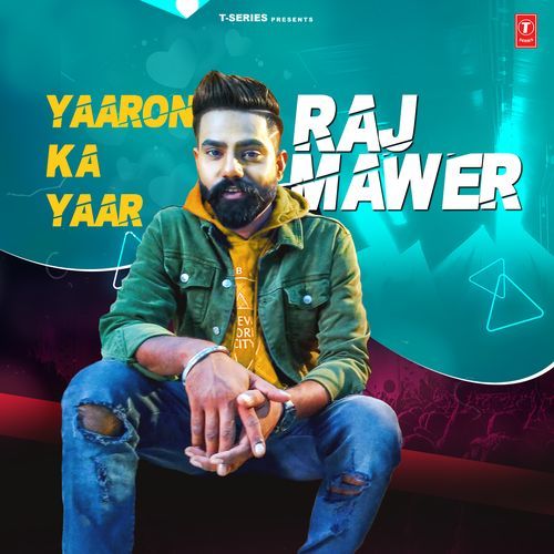 Yaaron Ka Yaar Raj Mawer Manisha Sharma MP3 Download