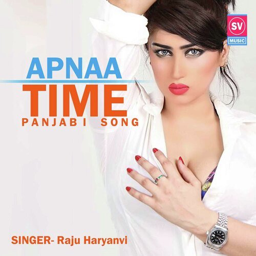 Apnaa Time Raju Haryanvi MP3 Download