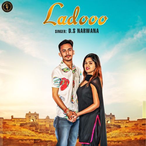 LADOOO D.S Narwana MP3 Download