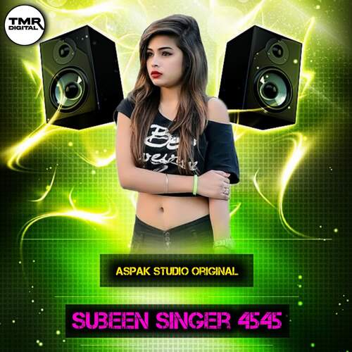 SUBEEN SINGER 4545 Aspak Studio Original MP3 Download