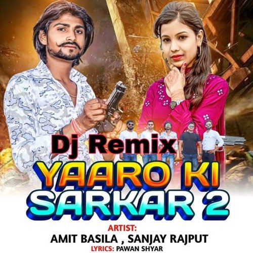 Yaaro ki sarkar 2 dj remix Sanjay Rajput MP3 Download