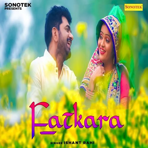 Fatkara Ishant Rahi MP3 Download