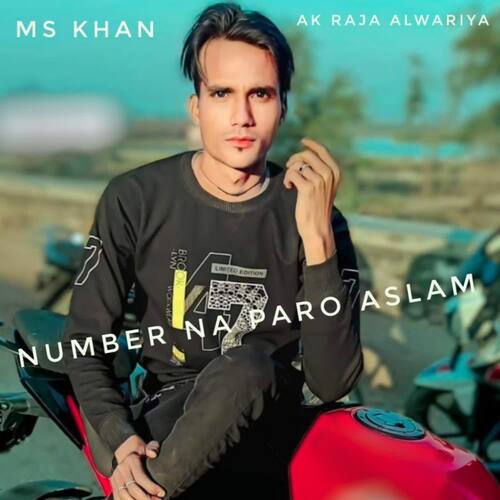 NUMBER NA PARO ASLAM MS Khan MP3 Download