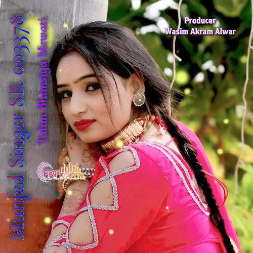Munfed Singer SR 003378 Talim Bhimsiya Mewati MP3 Download