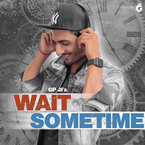 Wait Sometime Gp Ji MP3 Download