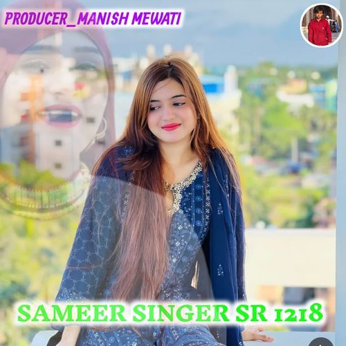 SAMEER SINGER SR 1218 Sameer Singer MP3 Download