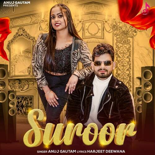 Suroor Anuj Gautam MP3 Download
