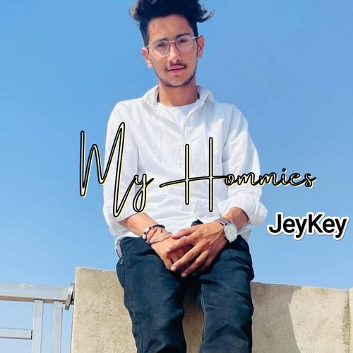 My Homies JeyKey MP3 Download