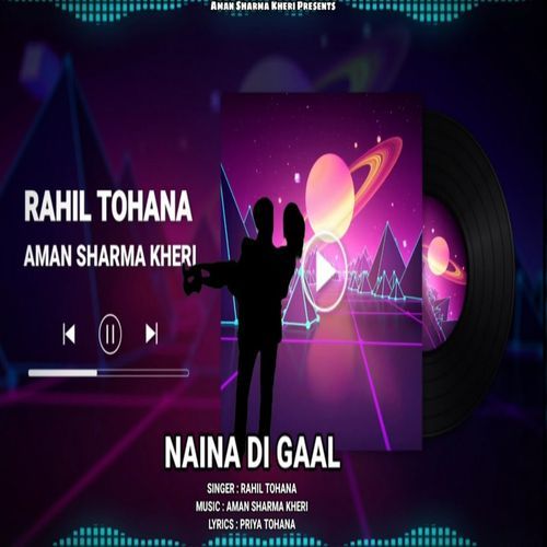 Naina Di Gaal Rahil Tohana MP3 Download