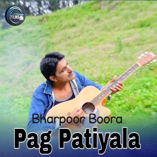 Pag Patiyala Bharpoor Boora MP3 Download