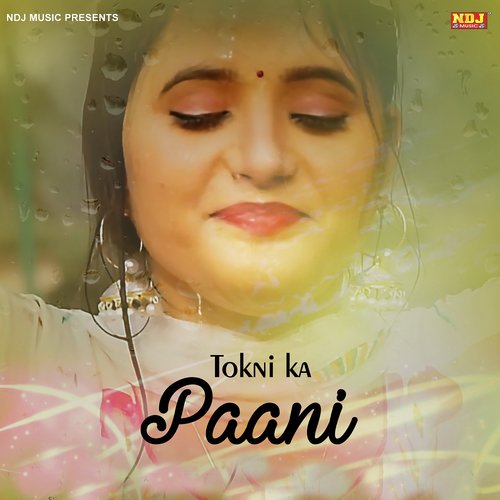 Tokni Ka Paani Mohit Sharma MP3 Download