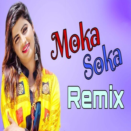 Moka Soka (Remix) Raju Punjabi MP3 Download