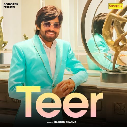 Teer Masoom Sharma MP3 Download