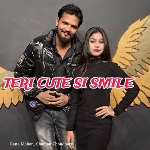 Teri Cute Si Smile Chaman Choudary MP3 Download