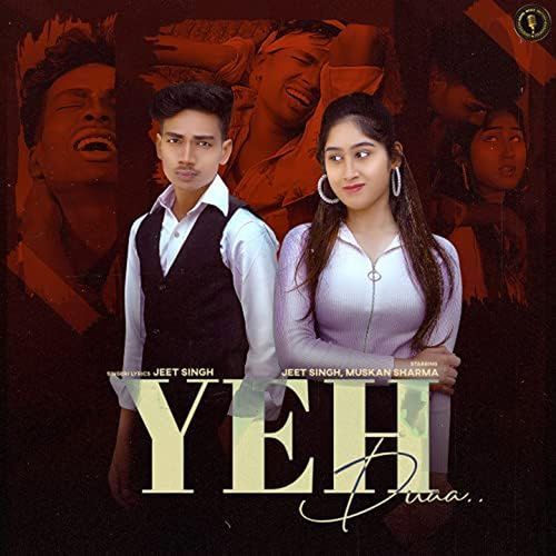 Yeh Duaa Jeet Singh MP3 Download