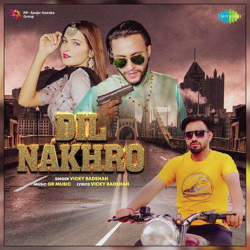 Dil Nakhro Vicky Badshah MP3 Download